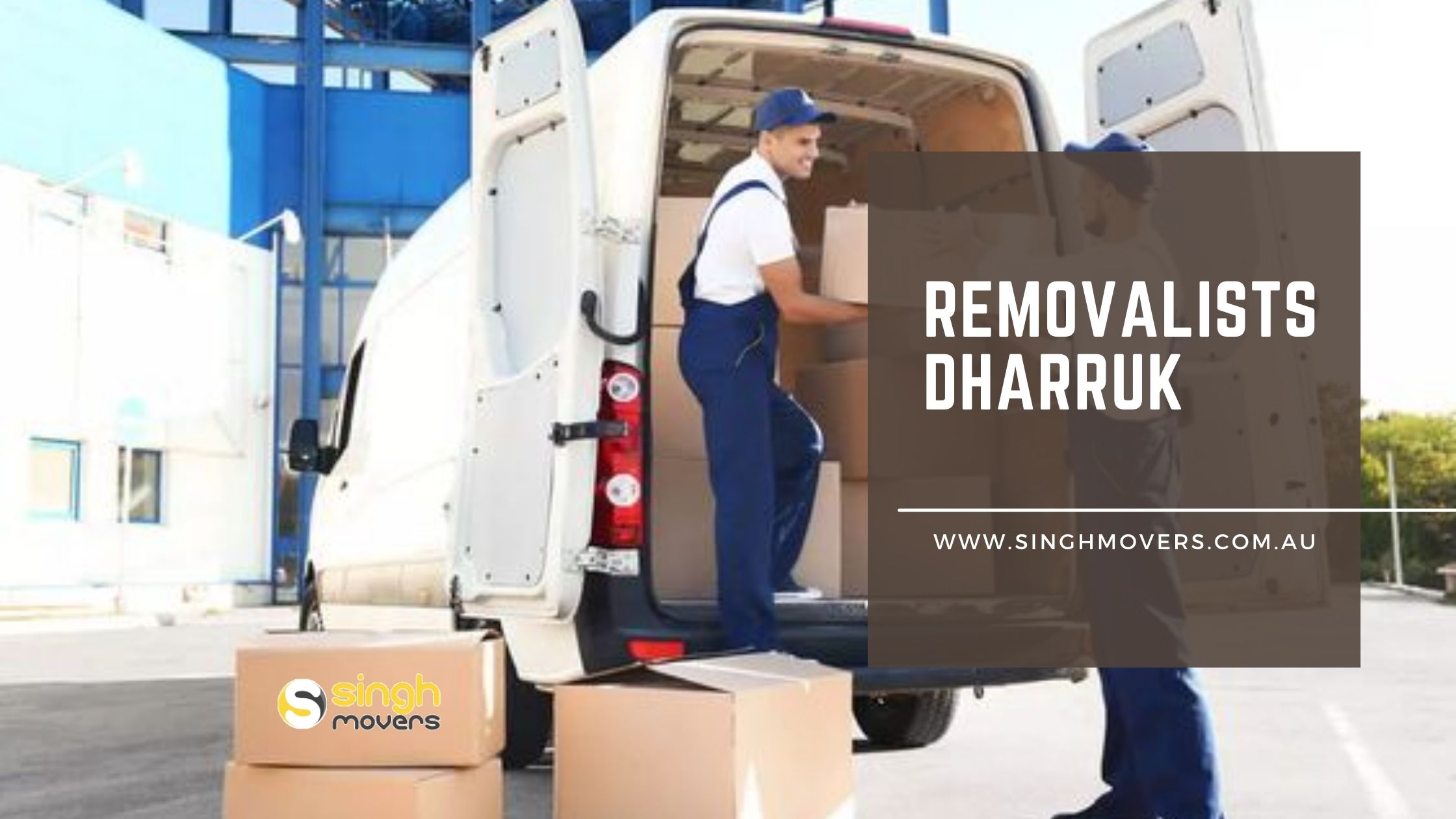 Removalists Dharruk